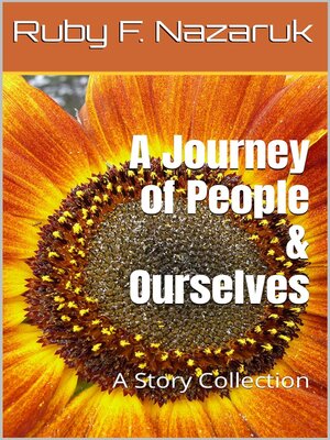 cover image of A Journey of People & Ourselves